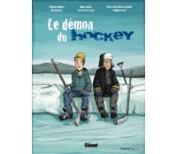 Le Démon du hockey – Collectif – Glénat Québec