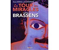 La Tour des Miracles - Prudhomme et Davodeau, d'après Brassens - Delcourt