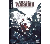 Eternal Warrior - Par Robert Venditti - Raul Allén & Collectif - Bliss Comics - Collection Valiant 