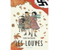 Les Louves - Par Flore Balthazar-Aire Libre/Dupuis