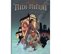 Les Arcanes du "Midi-Minuit" - T.4 - L'Affaire du Oungan - par Gaudin et Trichet - Soleil