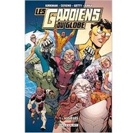 Les Gardiens du Globe T1 - Par Robert Kirkman (Trad. Laurent Queyssi) - Delcourt Comics