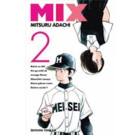 Mix T2 - Par Mitsuru Adachi (Trad. Margot Maillac) - Tonkam 