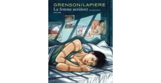 La femme accident (seconde partie) - Par Grenson & Lapière - Dupuis