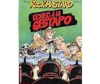 Rock Mastard : Echec à la Gestapo - Par Boucq et Belkrouf - Le Lombard