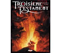 "Le Troisième Testament" Tome IV : Jean ou le jour du Corbeau - par Xavier Dorison et Alex Alice - Editions Glénat