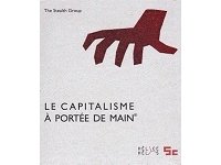 "Le Capitalisme à portée de main" : l'économie traitée par l'ironie