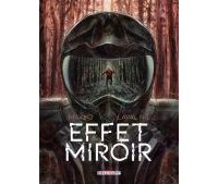 Effet Miroir - Par Makyo & Laval NG - Delcourt