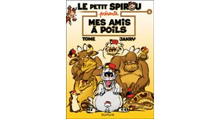 Le Petit Spirou présente : Mes Amis à poils – Tome & Janry – Editions Dupuis