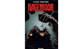 Ragemoor, le grand retour de Richard Corben et Jan Strnad