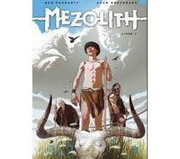 Mezolith : livre 1 - Par Haggarty & Brockbank - Soleil Celtic