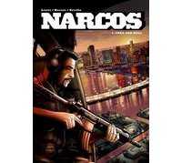 Narcos, T1 : Coke and roll - Par Liotti, Herzet & Orville - Le Lombard