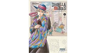 Isabella Bird, femme exploratrice T.5 - Par Taiga Sassa - Ki-oon