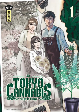 Tokyo Cannabis T. 1 - Par Yûto Inai – Kana
