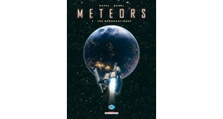 Meteors - T2 : Les Neoquantiques - Par Duval & Okagi - Delcourt