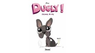 Dugly ! : Chienne de vie – Par Stivo – Paquet – Bao