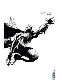 Batman - Silence - Par Jeph Loeb et Jim Lee (trad. Jérôme Wicky) - Urban Comics