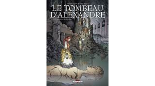 Le Tombeau d'Alexandre, T1 : "Le manuscrit de Cyrène", Par Dethan & Maffre - Delcourt