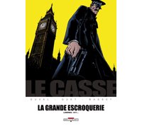 Le Casse – T4 : La grande escroquerie – Par Duval, Quet & Basset – Delcourt