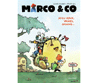 Marco et Co, Adieu veau, vache, cochon ! - Par Olivier Jouvray et Sylvain Bec - Gallimard BD
