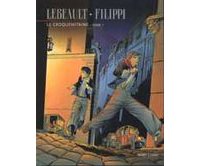 « Le Croquemitaine Tome 1 » Lebeault & Filippi - Dupuis