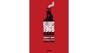 Villerupt 1966 – Par Baru – Editions Les Rêveurs