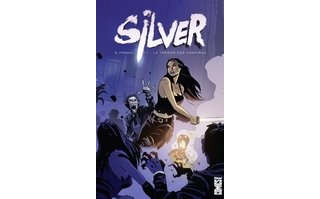 Silver T1 - Par Stephan Franck - Glénat Comics
