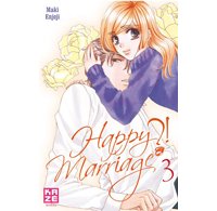 Happy Mariage ?!, T3 - par Maki Enjoji - Kaze