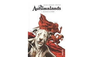 The Autumnlands T. 2 - Par Kurt Busiek et Benjamin Dewey - Urban Comics