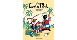 Famille Pirate T1 – Par F. Parme & A. Picault – Dargaud