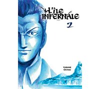L'Île infernale - Tomes 2 et 3 - Par Yusuke Ochiai - Komikku