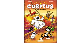 Cubitus – Tous des héros ! – Par Rodrigue & Aucaigne – Le Lombard
