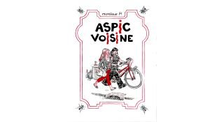 Aspic Voisine - Par Simon Hureau (alias Monsieur H) - La boîte à bulles