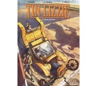 Tin Lizzie, T. 2 - Par Monferry, Chaffoin et Weber – Editions Paquet