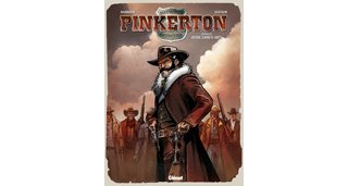 Pinkerton, T1 - Dossier Jesse James, 1875 - Par Sébastien Damour, Rémi Guérin et Paolo Francescutto - Glénat