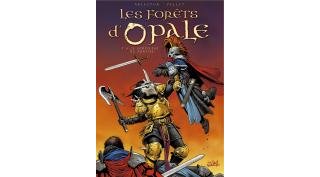 Les Forêts d'Opale – T6 : Le Sortilège du Pontife – Par Arleston & Pellet – Soleil