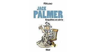 Jack Palmer : Enquêtes en série - Par Pétillon - Glénat