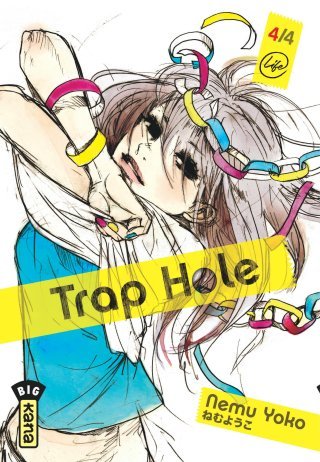 Trap Hole T. 4 – Par Nemu Yoko – Éd. Kana