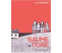 Baume du Tigre - Par Lucie Quéméner - Delcourt