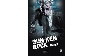 Sun-Ken Rock, éd. Deluxe T1 - Par Boichi - Ed. Doki-Doki. De l'action et encore de l'action !