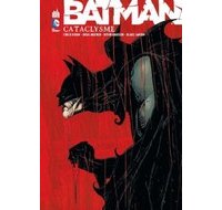 Batman : Cataclysme - Collectif (trad. Jean-Marc Lainé) - Urban Comics