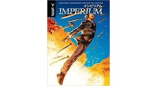 Imperium - Par Joshua Dysart, Doug Braithwaite et Scot Eaton - Bliss Comics