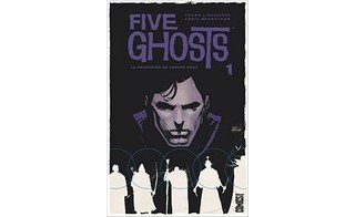 Five Ghosts T1 - Frank J. Barbiere et Chris Mooneyham - Glénat Comics