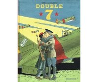 Double 7 - Par Yann et Juillard - Dargaud