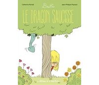 Linette T.2 : "Le dragon saucisse" - Par Catherine Romat et Jean-Philippe Peyraud - Éditions de la gouttière