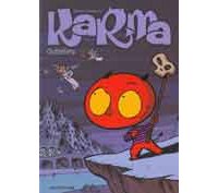 Karma - T1 : "Outrelieu" - Par Fabrizio Borrini & Jean-Louis Janssens - Editions Dupuis