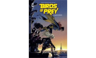 Birds of Prey Rebirth T. 3 - Par Julie & Shawna Benson - Urban Comics