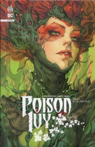 Poison Ivy Infinite T. 1 - Par Gwendolyn Willow Wilson - Neil Gaiman & Marcio Takara - Urban Comics