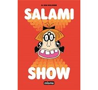 El don Guillermo fait son "Salami Show" chez Misma