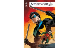 Nightwing Rebirth T3 - Par Tim Seeley, Javier Fernandez & Minkyu Jung - Urban Comics